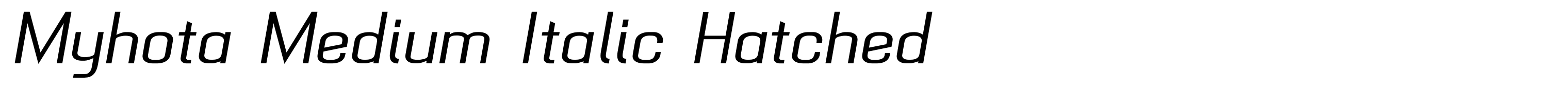 Myhota Medium Italic Hatched